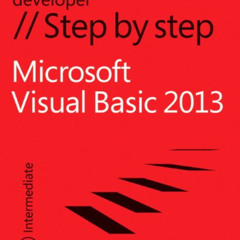 [ACCESS] PDF ☑️ Microsoft Visual Basic 2013 Step by Step (Step by Step Developer) by