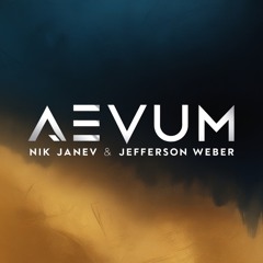 Aevum - Nik Janev & Jefferson Weber