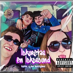 Lokuretas en Lokosound- Kaleu