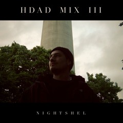 Nightshel - HDAD - MIX - III