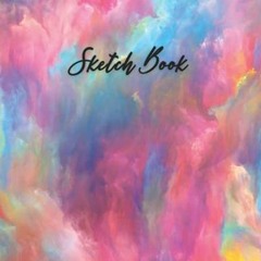READ [PDF EBOOK EPUB KINDLE] Sketch Book: Sketchpad notebook for drawing, writing, pa