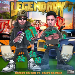 Decent Da Don -Legendary (feat. Ralfy The Plug)