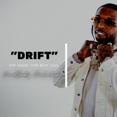 [FREE] Pop Smoke Type Beat 2022 - "Drift" | Instrumental ( Prod. MoodBeatz )