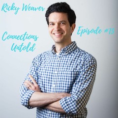 Ricky Weaver- Connections Untold