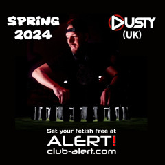 DUSTY (UK) - ALERT! Spring 2024