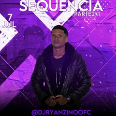 SEQUENCIA 2+1 DO DJ RYANZINHO