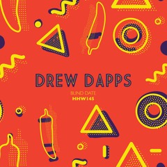 Drew Dapps - Blind Date (Extended Mix)