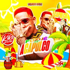FUZUÊ EM ACAPULCO - DJ KIKO DA VILA