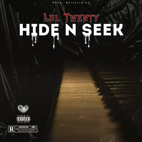Hide N Seek (Prod. Kaizkalling)