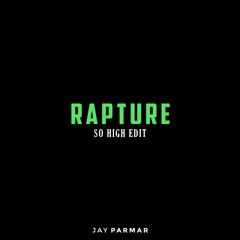 Koffee - Rapture (Jay Parmar So High Edit)