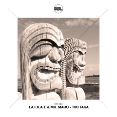 EW 283 T.A.F.K.A.T. & Mr. Maro - Tiki Taka (Extended Mix) Snippet