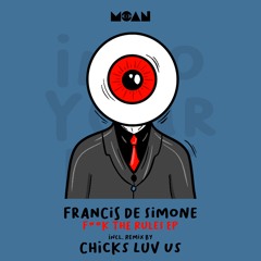 Francis De Simone - F**k The Rules (Original Mix)