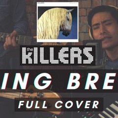 The Killers - Dying Breed (Full Cover)