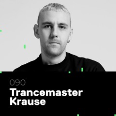 Glitch Podcast 090 / Trancemaster Krause