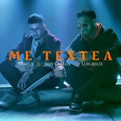 Tezzla X Jhay Carlos X Luis Relix - Ella Me Textea