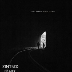 Mr Lambo - Пьеса (Zintner Remix)