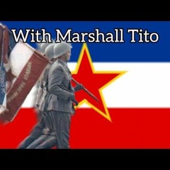 SFR Yugoslavia- Uz Maršala Tita (Instrumental)