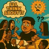 I'll think about it (Four3vaa)