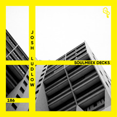 Josh Ludlow - SOULMEEX DECKS 186