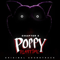 Poppy Playtime Chapter 3 OST (00) - Smiling Critters Theme