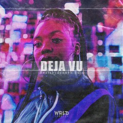 Elaine - Deja Vu (Beatsbydannyb Edit)