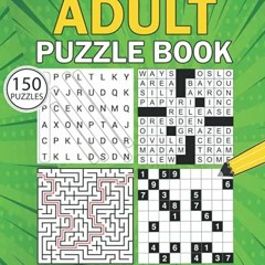 [Access] EPUB KINDLE PDF EBOOK Large Print Adult Activity Book: 150 total puzzles with answers for a