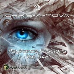 Chris-A-Nova's Psytrance Sessions Vol. 045