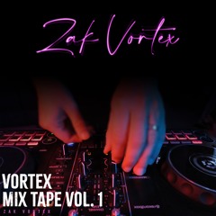Vortex Mix Tape Vol. 1
