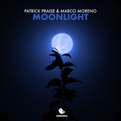 Patrick Praise, Marco Moreno - Moonlight