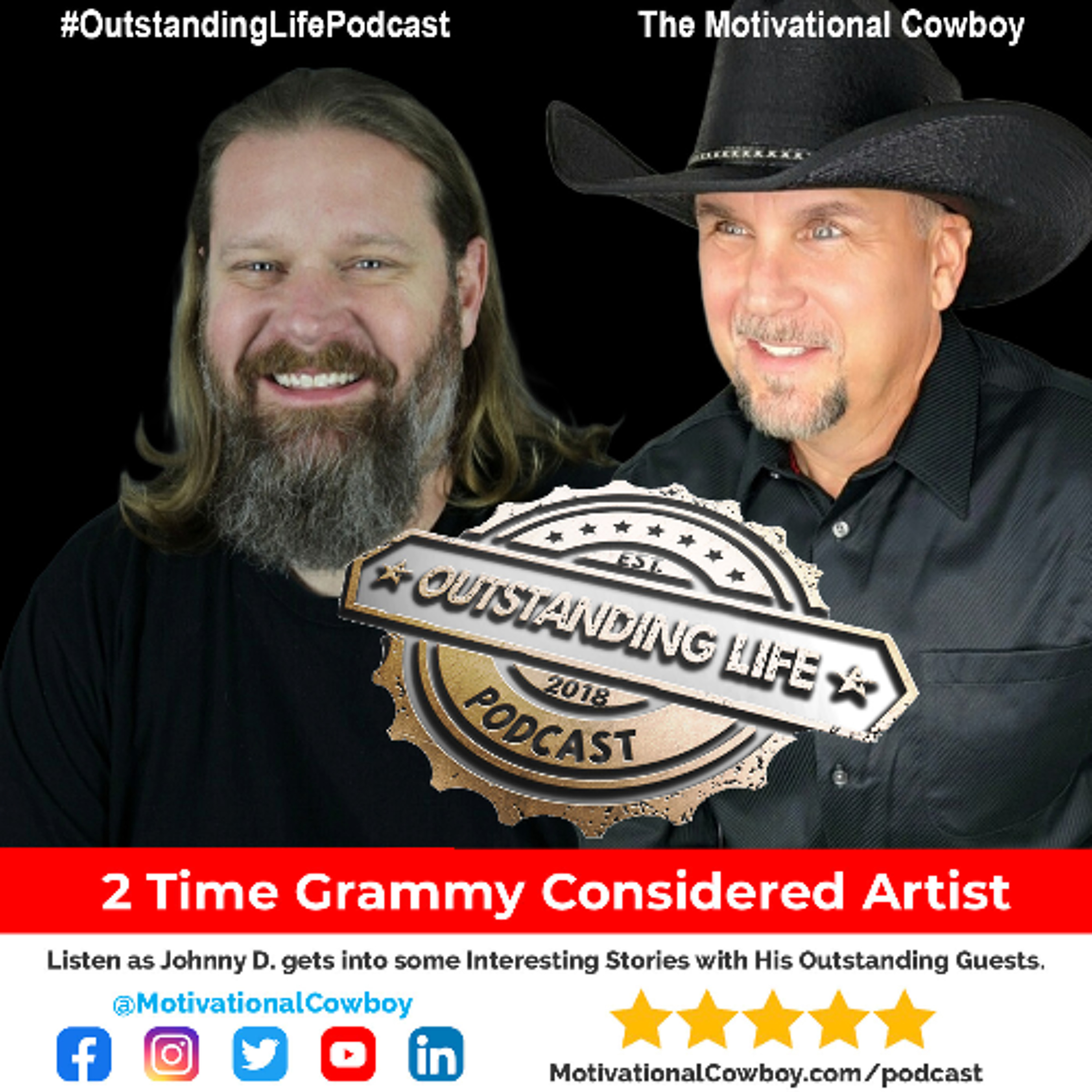 Outstanding Life with the Motivational Cowboy