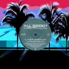 De La Soul - All Good (Tump Remix)