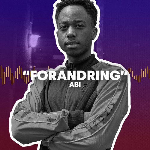 Abi - Forandring (Red Bull Mit Kvarter)