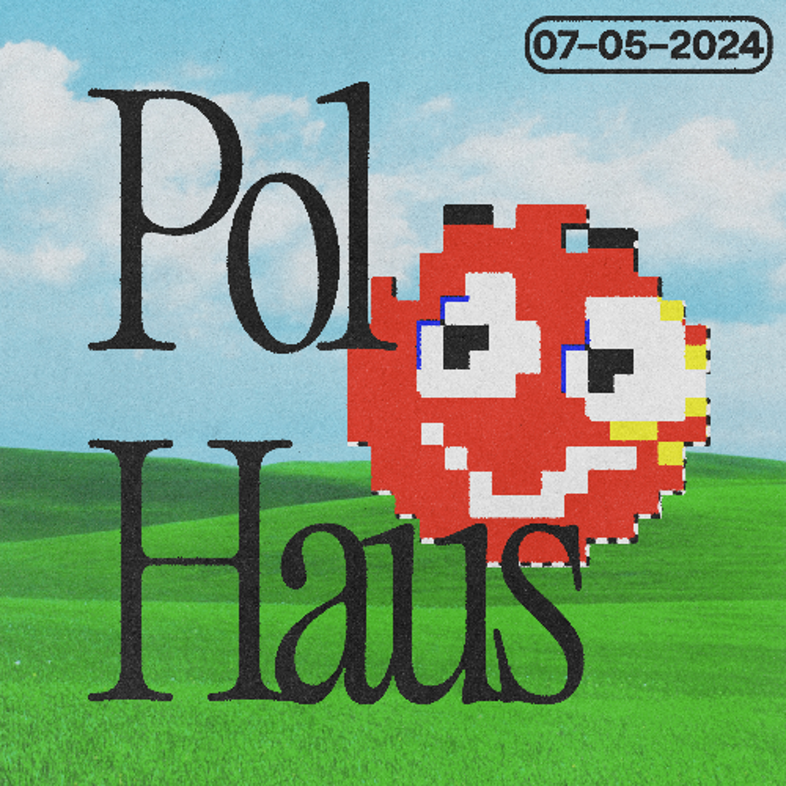 Pol Haus - 07-05-2024 episode artwork