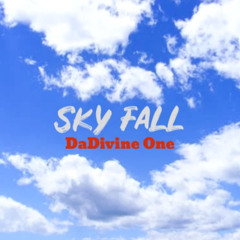 DaDivine One - Sky Fall