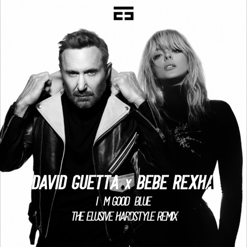 David Guetta X Bebe Rexha - I'm Good (Blue) (The Elusive Remix) Preview Master