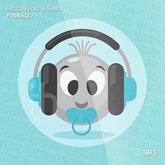 FrozenFrog & FluXx - Pinball (Sunny Cookie Remix)