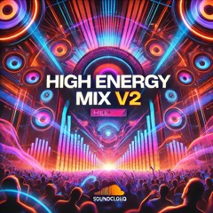 HIGH ENERGY MIX V2