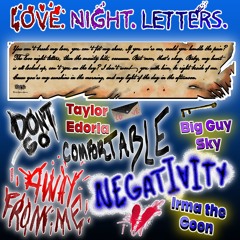 Love Night Letters Feat. BigGuySky & Taylor Edoria (Prod. 808 Sonic)