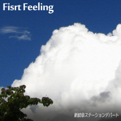 First Feeling
