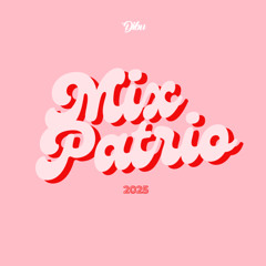 Mix Patrio 2025