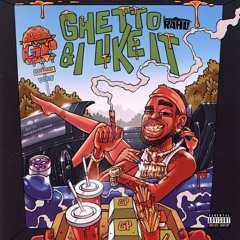 ghetto and i like it  - rahli