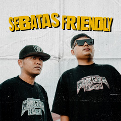 Sebatas Friendly