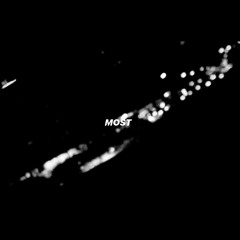 MOST (prod. itslilbones)