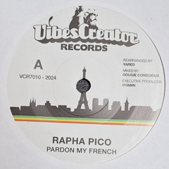 Rapha Pico Pardon my french (Vibescreator Rercords)