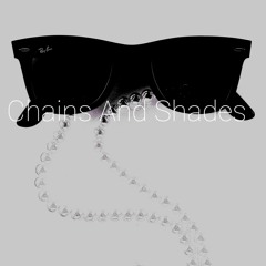 chains and shades   or shades and chains_1.mp3
