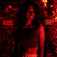 Sarah Black x adi. - Ride Or Die