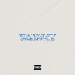 Tranquility Freestyle