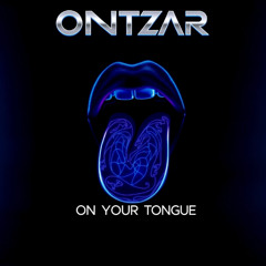 On your Tongue
