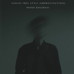 Violin Free style (improvisation)