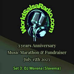 World Salsa Radio 3rd Year Anniversary DJ Morena Set